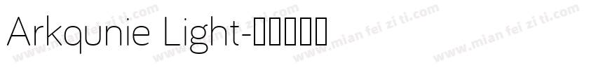 Arkqunie Light字体转换